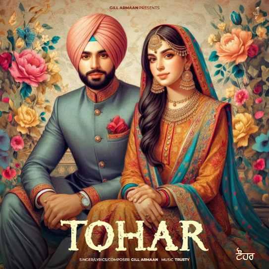 Tohar Gill Armaan Mp3 Song Download Djjohal